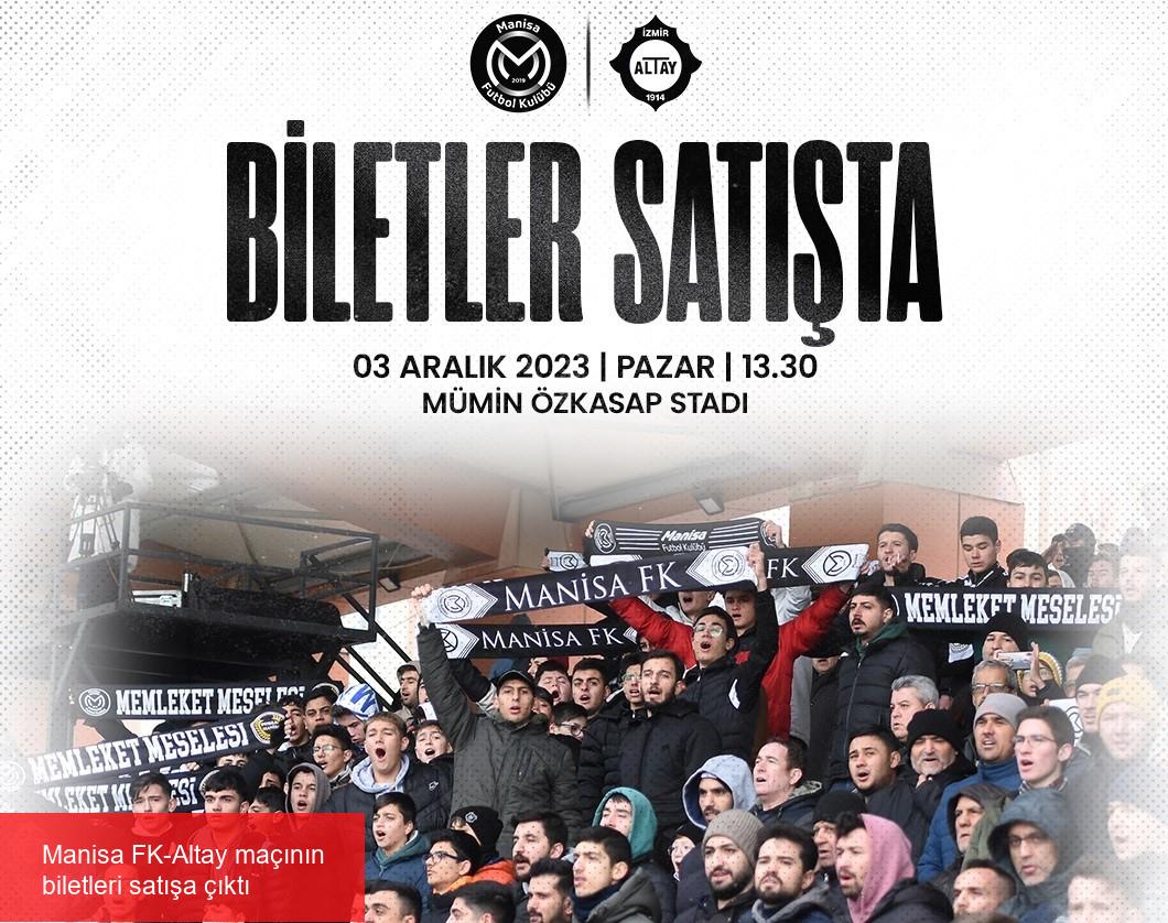 Manisa FK-Altay maçının biletleri satışa çıktı