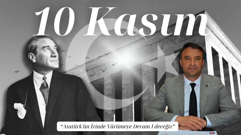 Kahveci: "Atatürk'ün İzinde Yürümeye Devam Edeceğiz"