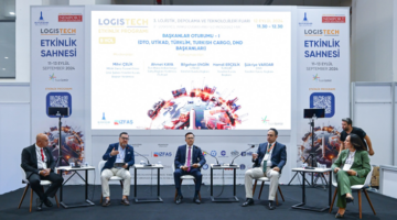 LOGISTECH’te lojistik sektörü ve geleceği konuşuldu