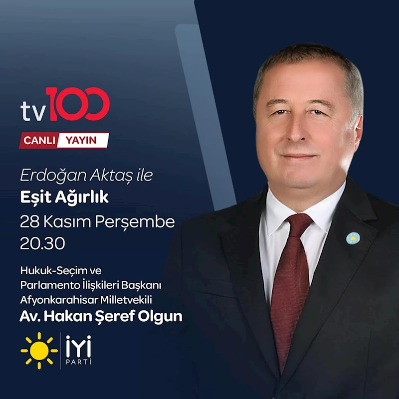 Hakan Şeref Olgun, "Eşit Ağırlık" Programında Gündemi Değerlendirecek