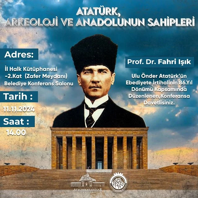 Atatürk'ün Anısına Özel Konferans: Kültür ve Medeniyetin İzinde