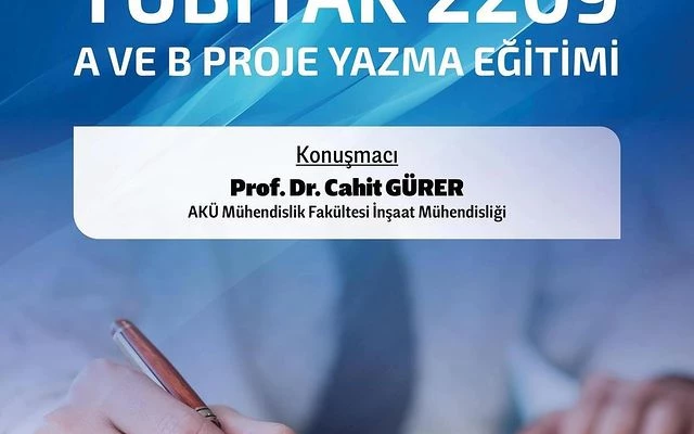 TÜBİTAK Proje Yazma Eğitimi Afyon Kocatepe Üniversitesi'nde Gerçekleşti