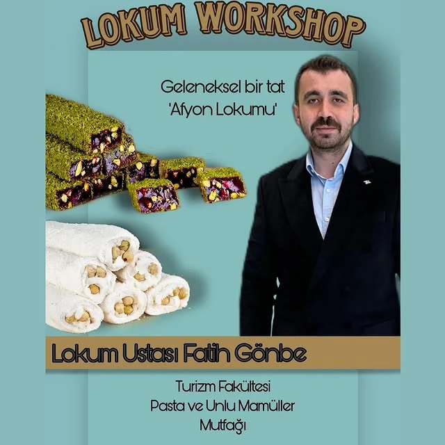 Afyon Kocatepe Üniversitesi'nde "Lokum Workshop" Heyecanı